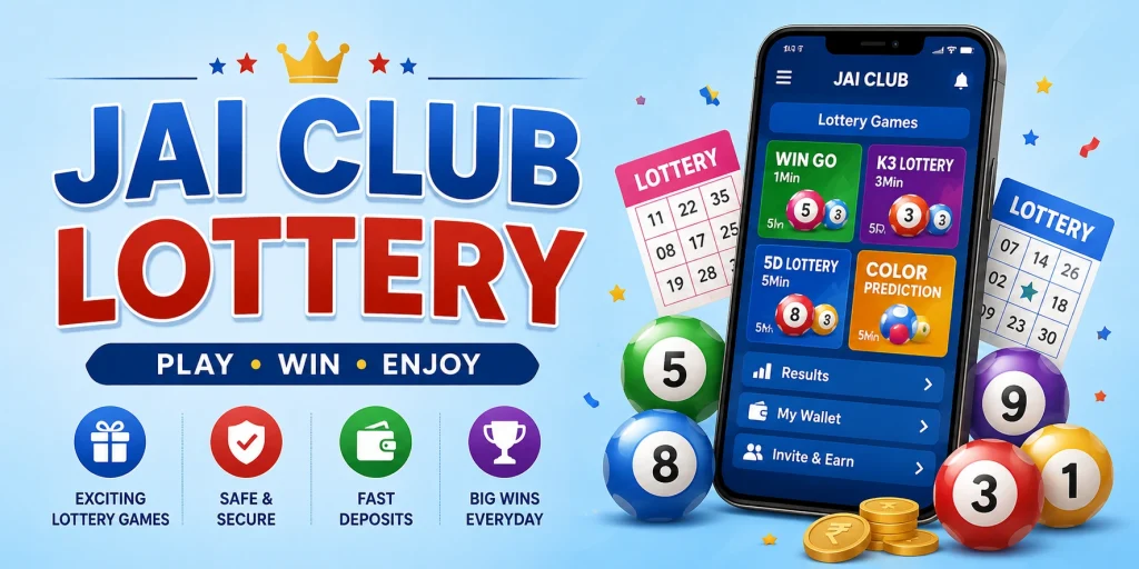 Jai Club Lottery